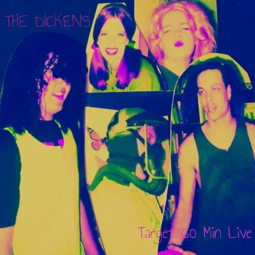 Target 60 Min Live by The Dickens - album cover