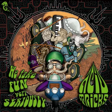 We Take Fun Very Seriously by Acid Tricks - album cover