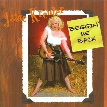 Beggin' Me Back by Josie Kreuzer - album cover