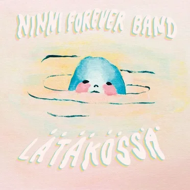 Lätäkössä by Ninni Forever Band - album cover