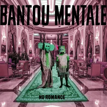 No Romance by Bantou Mentale - album cover