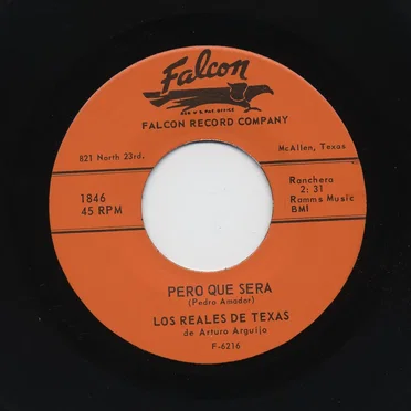 Pero que sera / La mancornadora by Los Reales de Texas de Arturo Arguijo - album cover