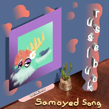Samoyed Song by r u s s e l b u c k - album cover