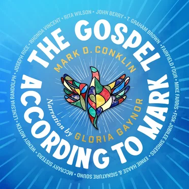 The Gospel According to Mark by Mark D. Conklin - album cover