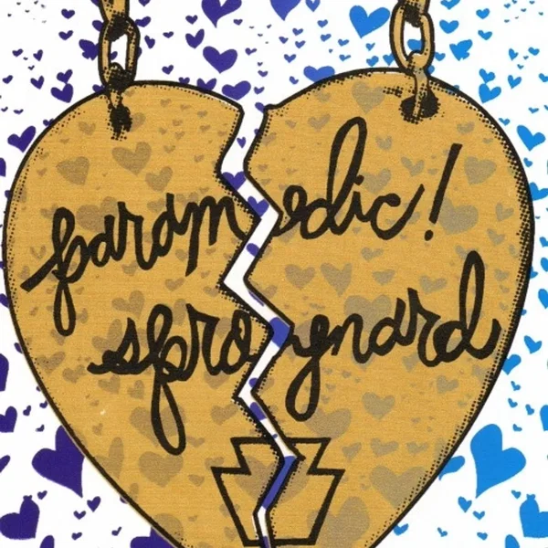 Paramedic! / Spraynard