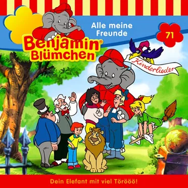 Benjamin Blümchen, Folge 71: Alle meine Freunde by Benjamin Blümchen - album cover