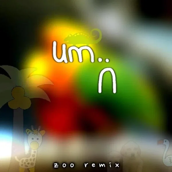 The Zoo (um.. remix)