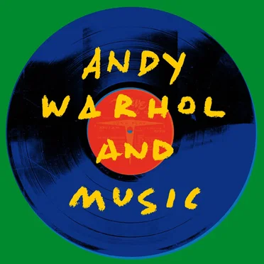 Andy Warhol and Music by Various Artists - album cover