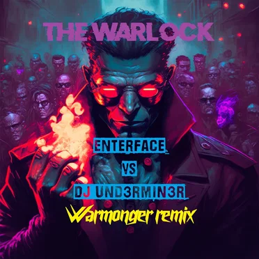 The Warlock (Warmonger remix)