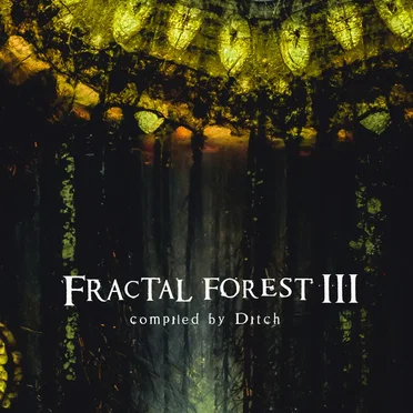 Fractal Forest III by Various Artists - album cover