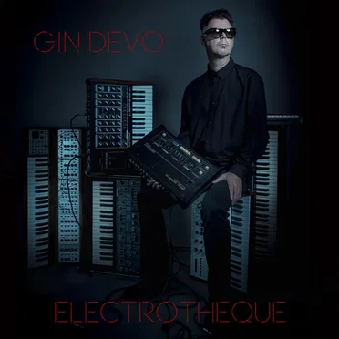 Electrotheque by Gin Devo - album cover