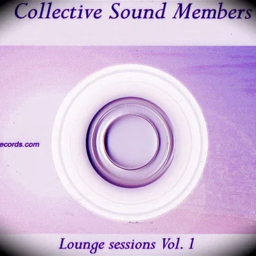 Lounge Sessions, Vol. 1 by Collective Sound Members - album cover