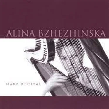 Harp Recital by Alina Bzhezhinska - album cover