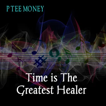 Time is the greatest healer
