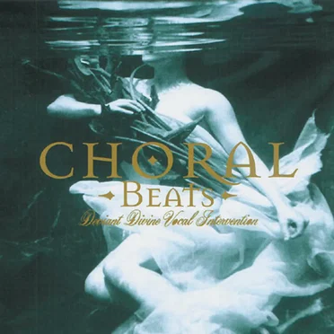 Choral Beats by Various Artists - album cover