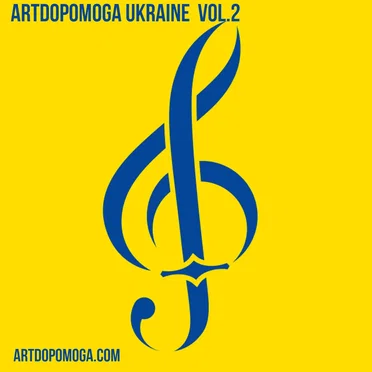 ArtDopomoga Ukraine, Vol. 2 by Various Artists - album cover