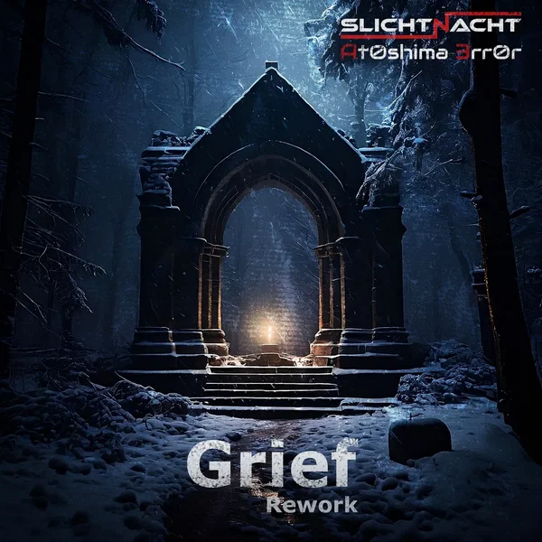 Grief [Rework]