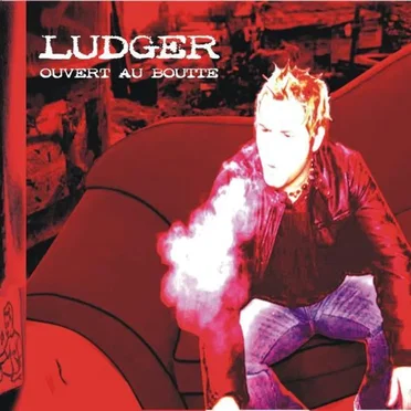 Ouvert au boutte by Ludger - album cover