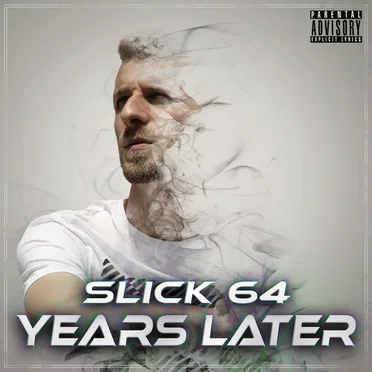 Years Later by Slick 64 - album cover