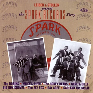Leiber & Stoller Present The Spark Records Story by Various Artists - album cover