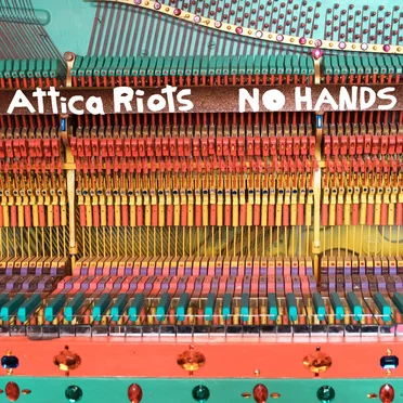 No Hands by Attica Riots - album cover