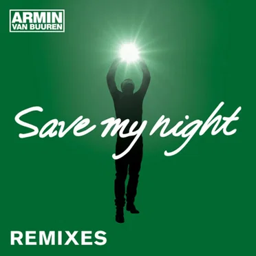 Save My Night (remixes)