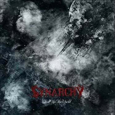 Tear Up the World by Synarchy - album cover
