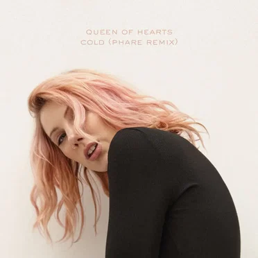 Cold (Phare remix) by Queen of Hearts - album cover