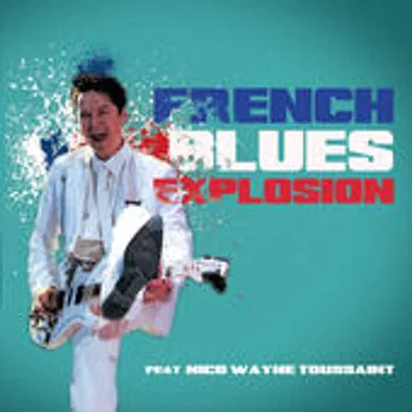 French Blues Explosion by French Blues Explosion - album cover