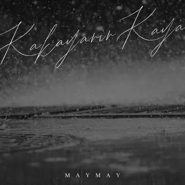 Kakayanin Kaya by Maymay Entrata - album cover