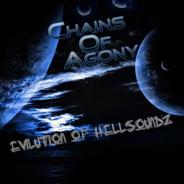 Evilution of Hellsoundz by Chains of Agony - album cover