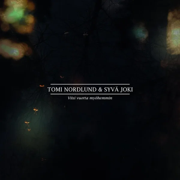 Viisi vuotta myöhemmin