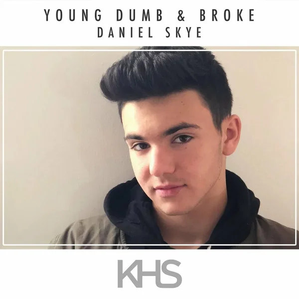 Young Dumb & Broke