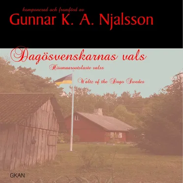 Dagösvenskarnas vals - Hiiumaarootslaste valss - Waltz of the Dago Swedes