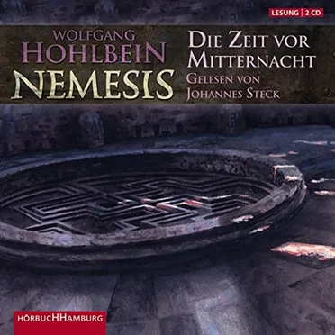 Nemesis 1: Die Zeit vor Mitternacht by Wolfgang Hohlbein - album cover