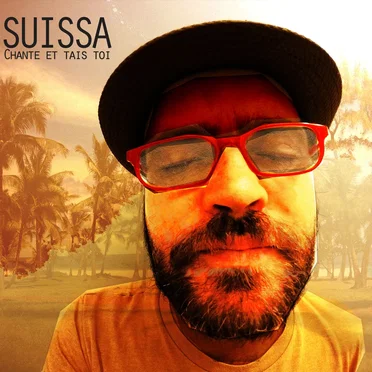 Chante et tais toi by Suissa - album cover