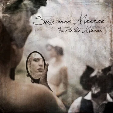 Face to the Mirror by Suzanne Monroe - album cover