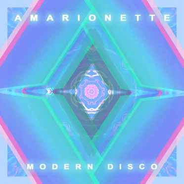 Modern Disco by Amarionette - album cover
