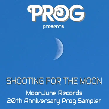 Shooting for the Moon: MoonJune Records 20th Anniversary Sampler by Various Artists - album cover