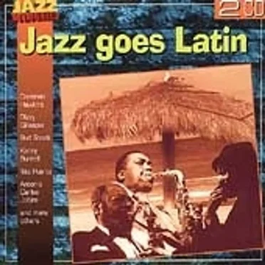 Jazz Goes Latin by Various Artists - album cover