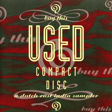 Buy This Used Compact Disc: A Dutch East India Sampler by Various Artists - album cover