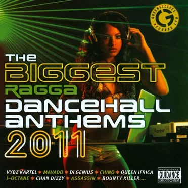 The Biggest Ragga Dancehall Anthems 2011 by Various Artists - album cover