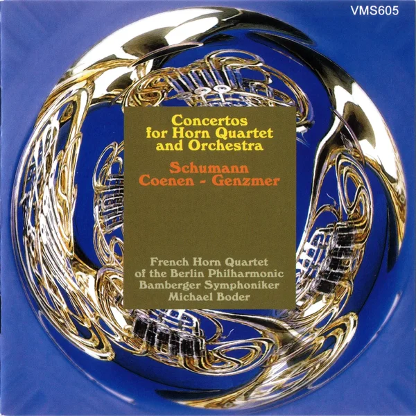 Concertos for Horn Quartet and Orchestra