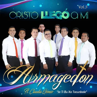 Cristo llegó a mí by Ministerio Musical Armagedon - album cover