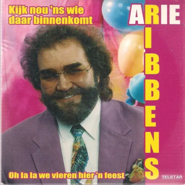 Kijk nou ’ns wie daar binnenkomt / Oh la la we vieren hier ’n feest