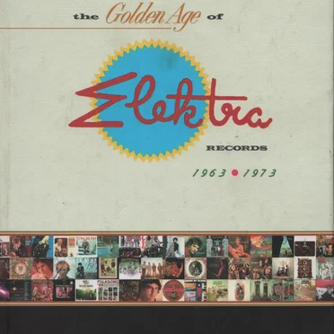 Forever Changing: The Golden Age of Elektra Records 1963-1973 by Various Artists - album cover