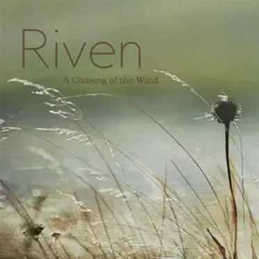 A Chasing of the Wind by Riven - album cover