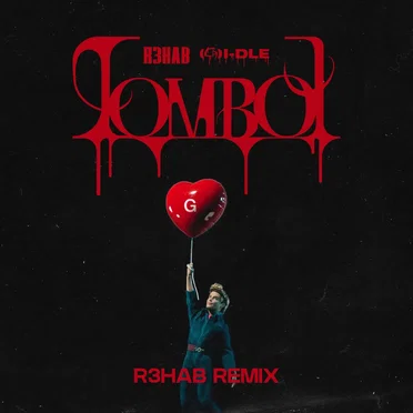 TOMBOY (R3HAB remix)