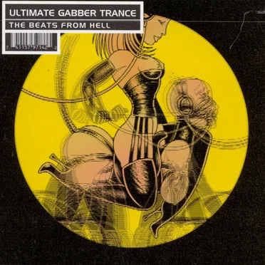 Ultimate Gabber Trance: The Beats From Hell by Various Artists - album cover