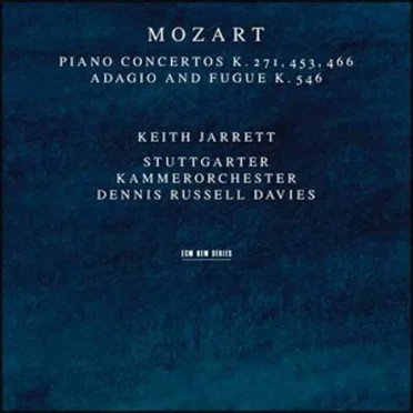 Piano Concertos K. 271, 453, 466 / Adagio and Fugue K. 546